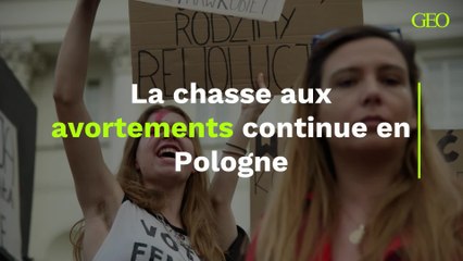 La chasse aux avortements continue en Pologne