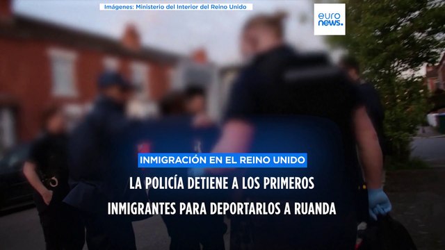 Reino Unido: Primeras detenciones y deportaciones a Ruanda