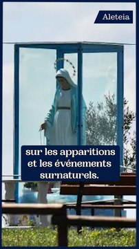 Le Vatican prépare un document sur les apparitions mariales