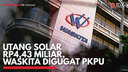 Utang Solar Rp4,43 Miliar, Waskita Digugat PKPU