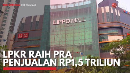 LPKR Raih Pra Penjualan Rp1,5 Triliun
