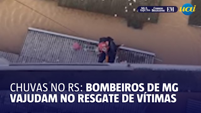 Chuvas no Rio Grande do Sul: bombeiros de MG ajudam no resgate de vítimas|
