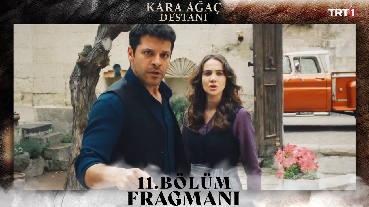 Kara Ağaç Destanı 11. Bölüm Fragmanı