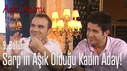 Sarp'ın sevgilisini oynayacak kadın! - Aşk Oyunu 9. Bölüm