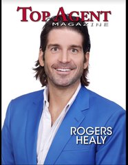 Top Agent Magazine Dallas Shines a Spotlight on Renowned Real Estate Maestro Rogers Healy!