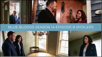Blue Bloods Season 14 Episode 8 Spoilers