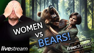 Women vs Bears!