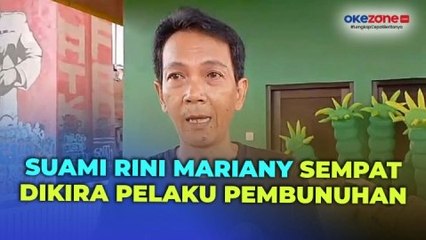 Suami Rini Mariany Sempat Dikira Pelaku Pembunuhan 'Wanita Tewas Dalam Koper'