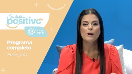 Su Lado Positivo | Programa Completo 29 de abril 2024