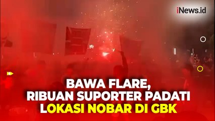 Flare dan Yel-Yel Sambut Ribuan Suporter Timnas yang Mulai Padati Lokasi Nobar di GBK