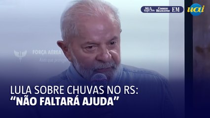Lula sobre chuvas no Rio Grande do Sul: "Não faltará ajuda"