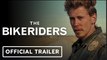 The Bikeriders | Official Trailer - Austin Butler, Jodie Comer, Tom Hardy