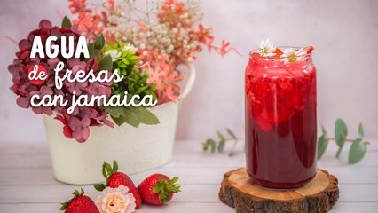 Receta de agua de jamaica con fresa, perfecta para esta temporada de calor