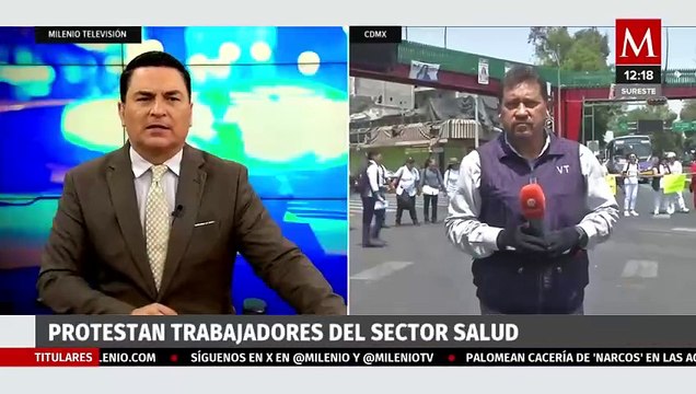 Manifestantes del Sector Salud bloquean Av. Insurgentes, CdMx