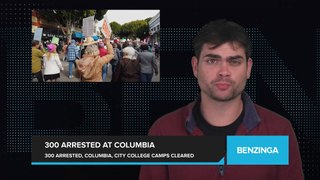 300 Protestors Arrested at Columbia University and City College of New York as Police Clear Encampments
