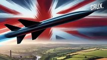 UK’s Hypersonic Weapons To Enter Service By 2030 | New Missiles To Be Compatible With Typhoon, F-35