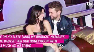 Nick Viall & Natalie Joy On Why Their Honeymoon Felt Like A Nightmare