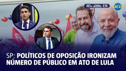 Políticos de oposição ironizam número de público em ato de Lula