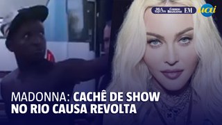 Cariocas se revoltam com cachê de Madonna para o show em Copacabana