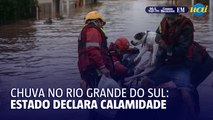 Rio Grande do Sul decreta estado de calamidade após enchentes