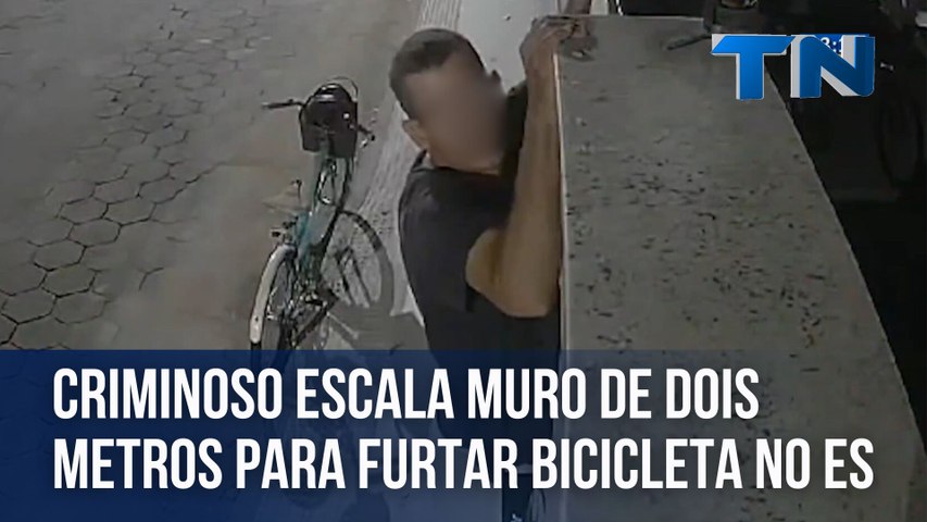 Criminoso escala muro de dois metros para furtar bicicleta no ES