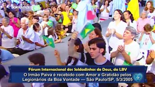 2º FÓRUM DOS SOLDADINHOS DE DEUS DA LBV - 2005 - PAIVA NETTO