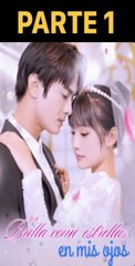 BRILLA COMO ESTRELLA EN MIS OJOS PARTE 1