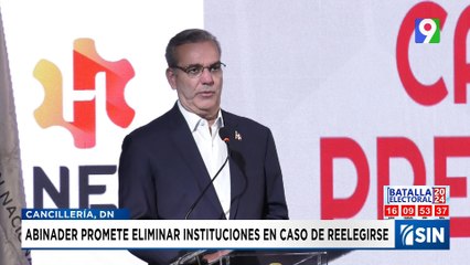 Abinader asegura si es reelegido eliminaría varias instituciones | Emisión Estelar SIN