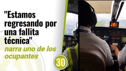 ¡Mejor se fueron en carro! Tres notarios y un exgobernador de Antioquia "la vieron cerca" por emergencia aérea