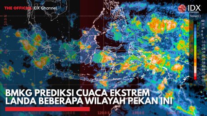 BMKG Prediksi Cuaca Ekstrem Landa Beberapa Wilayah Pekan ini