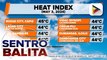 30 lugar sa bansa, makararanas ng heat index na nasa ‘danger level’