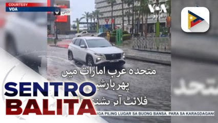 Download Video: Dubai, UAE, muling nakaranas ng matinding pagbaha dahil sa walang tigil na pag-ulan