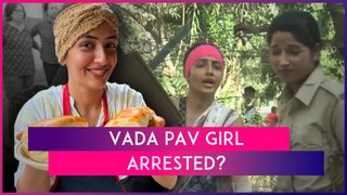 Vada Pav Girl Aka Chandrika Gera Dixit Arrested By Delhi Police?