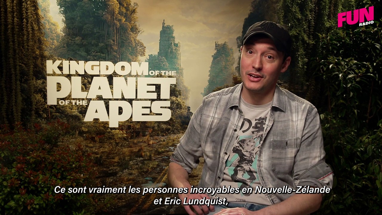 INTERVIEW FUN RADIO - Wes Ball, réalisateur de la "La Planète des singes : Le Nouveau Royaume"