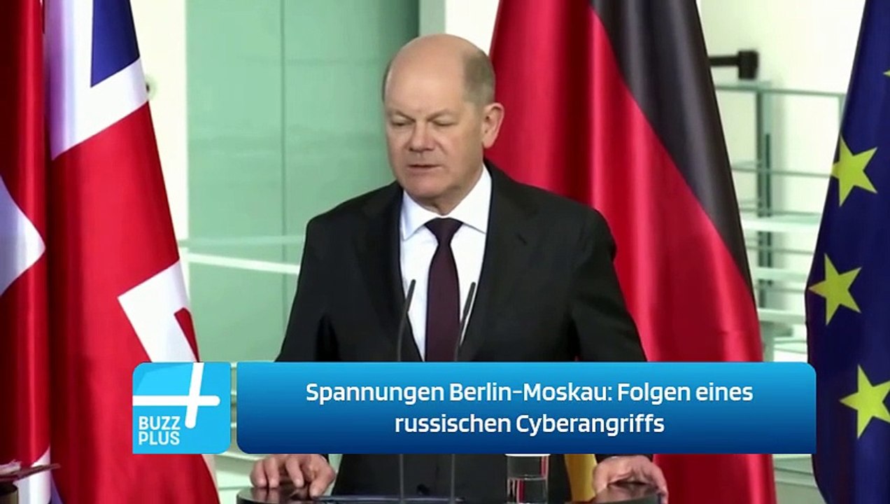 Spannungen Berlin-Moskau: Folgen eines russischen Cyberangriffs
