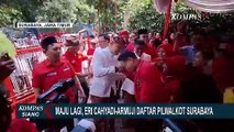 Maju Lagi, Eri Cahyadi-Armuji Daftar Pilwalkot Surabaya