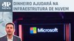 Microsoft investe US$ 2,2 bilhões em IA na Malásia; Bruno Meyer comenta