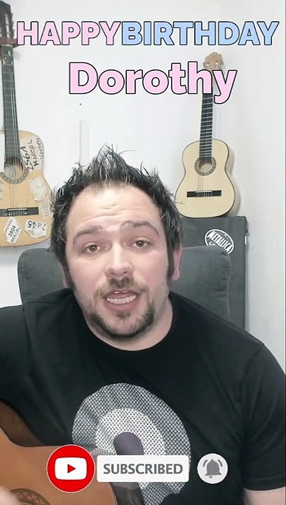 Happy Birthday, Dorothy! Geburtstagsgrüße an Dorothy