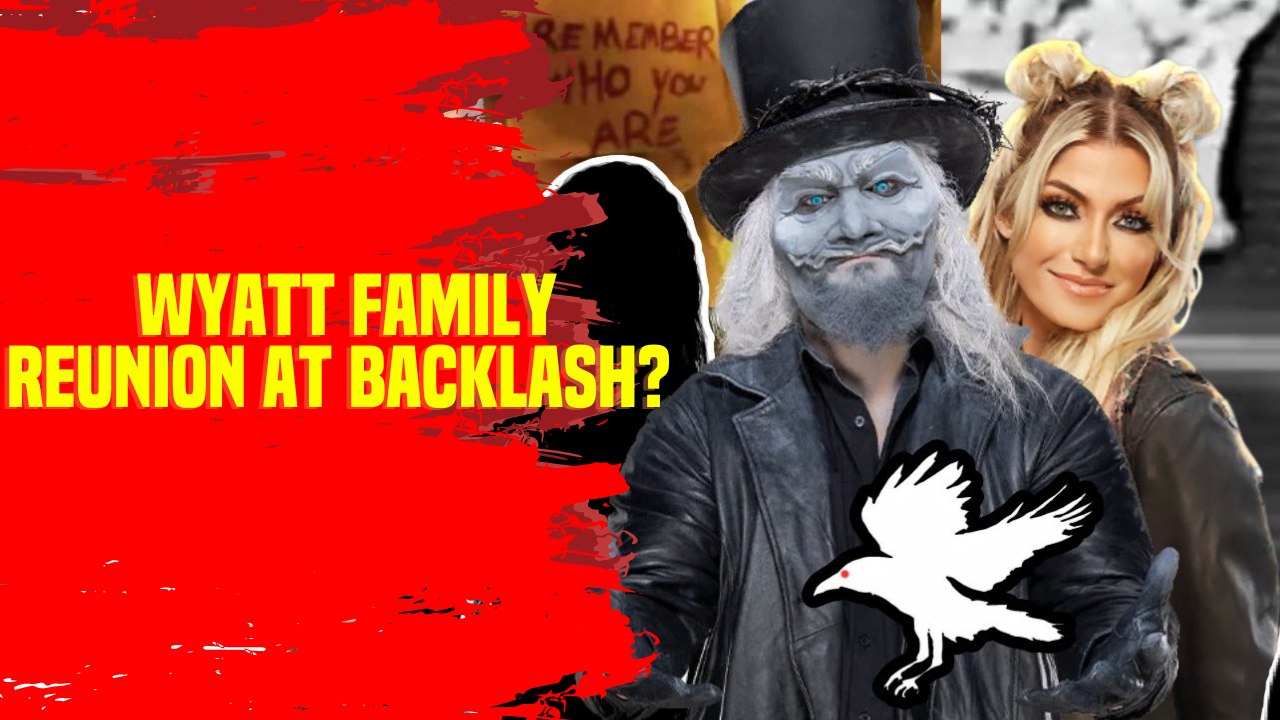 Will The Wyatt 6 appear at Backlash