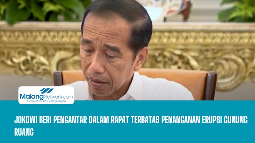 Jokowi Beri Pengantar dalam Rapat Terbatas Penanganan Erupsi Gunung Ruang