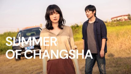 Un été à Changsha