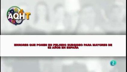ERRORES QUE PONEN EN PELIGRO SUBSIDEO PARA MAYORES DE 52 AÑOS EN ESPAÑA