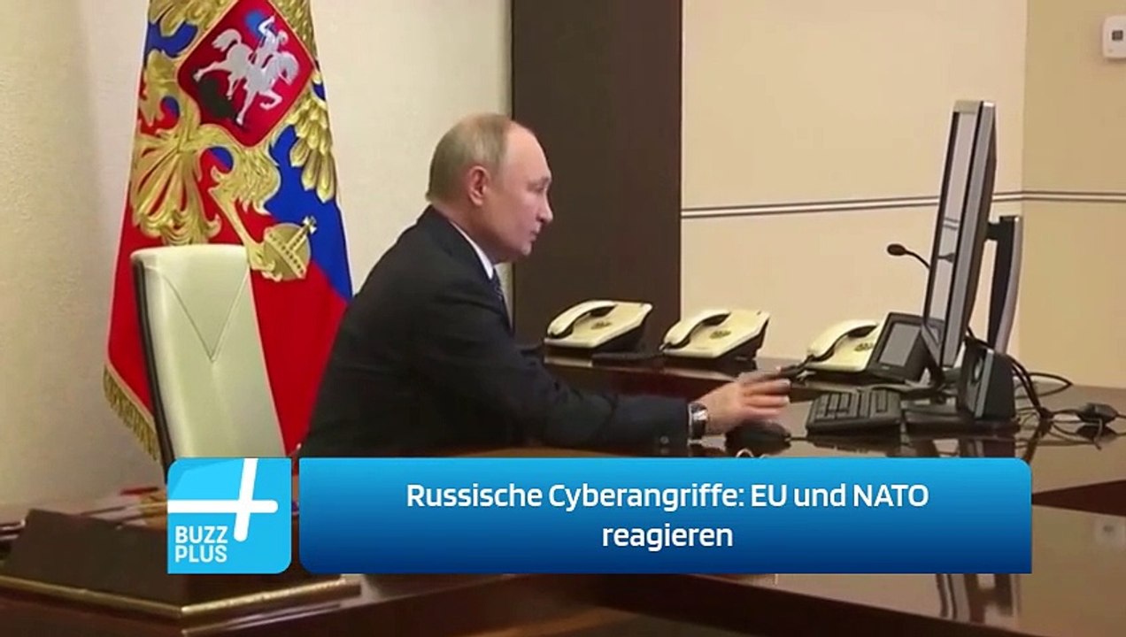 Russische Cyberangriffe: EU und NATO reagieren