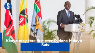 Kenya may face first-ever Cyclone Hidaya – Ruto