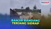 Rumah Terseret Arus Banjir Bandang di Sidrap Tewaskan Satu Warga