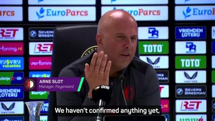 Slot has 'full confidence' Liverpool move will be made official