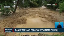Banjir Terjang 8 Kecamatan di Luwu Sulsel, Jalur TransSulawesi Macet hingga 10 KM!