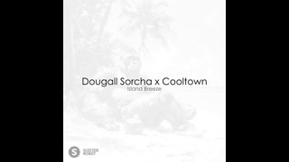 On the Way: Dougall Sorcha x Cooltown - Island Breeze