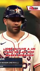 ¡José Altuve a un  paso de las 300  bases robadas!