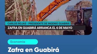 Zafra en Guabirá inicia el 6 de mayo